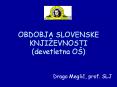 OBDOBJA SLOVENSKE KNJI PowerPoint PPT Presentation