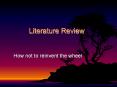 Literature%20Review PowerPoint PPT Presentation
