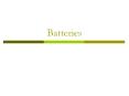 Batteries PowerPoint PPT Presentation
