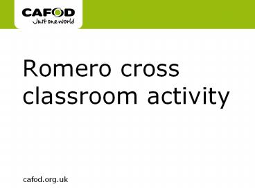 Romero cross classroom activity