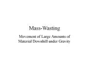 Mass-Wasting