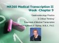 MR260 Medical Transcription II Week -Chapter 9 PowerPoint PPT Presentation