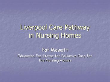 Liverpool Care Pathway in Nursing Homes
