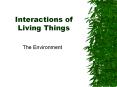 Interactions of Living Things PowerPoint PPT Presentation