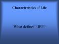 Characteristics of Life PowerPoint PPT Presentation