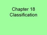 Chapter 18 Classification