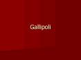Gallipoli PowerPoint PPT Presentation