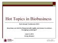 Hot Topics in Biobusiness PowerPoint PPT Presentation