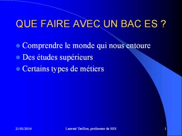 QUE FAIRE AVEC UN BAC ES ?