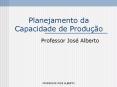 Planejamento da Capacidade de Produ PowerPoint PPT Presentation