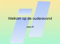 Welkom op de ouderavond PowerPoint PPT Presentation