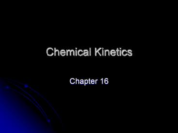 Chemical Kinetics