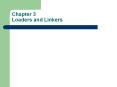 Chapter 3 Loaders and Linkers PowerPoint PPT Presentation