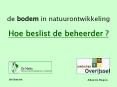 de bodem in natuurontwikkeling PowerPoint PPT Presentation