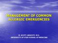 MANAGEMENT OF COMMON ALLERGIC EMERGENCIES PowerPoint PPT Presentation