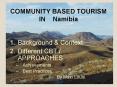 COMMUNITY BASED TOURISM IN  Namibia PowerPoint PPT Presentation