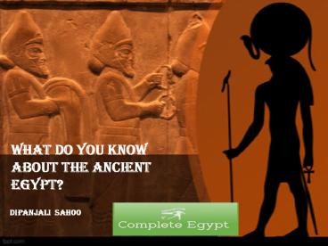 what do you know you about egypt?