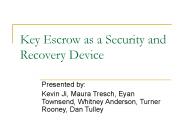 Key Escrow as a Security and Recovery Device