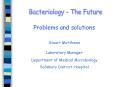 Bacteriology ~ The New Paradigm PowerPoint PPT Presentation