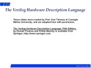 The Verilog Hardware Description Language