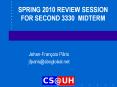 SPRING 2010 REVIEW SESSION FOR SECOND 3330 MIDTERM PowerPoint PPT Presentation