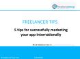 5 Tips for Successfully Marketing your App Internationally PowerPoint PPT Presentation