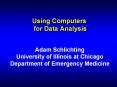 Using Computers for Data Analysis PowerPoint PPT Presentation