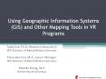 Using%20Geographic%20Information%20Systems%20(GIS)%20and%20Other%20Mapping%20Tools%20in%20VR%20Programs PowerPoint PPT Presentation