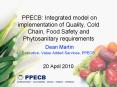 PPECB: Integrated model on implementation of Quality, Cold Chain, Food Safety and Phytosanitary requirements Dean Martin Executive: Value Added Services, PPECB PowerPoint PPT Presentation