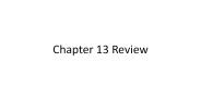 Chapter 13 Review