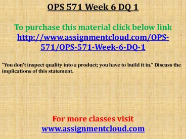 OPS 571 Week 6 DQ 1