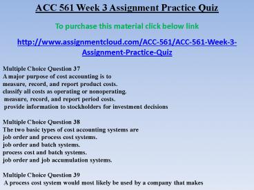 ACC 561 Week 3 Assignment Practice Quiz