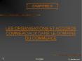LES ORGANISATIONS ET ACCORDS COMMERCIAUX DANS LE DOMAINE DU COMMERCE PowerPoint PPT Presentation