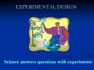 EXPERIMENTAL DESIGN