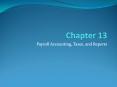 Payroll Accounting, Taxes, and Reports PowerPoint PPT Presentation