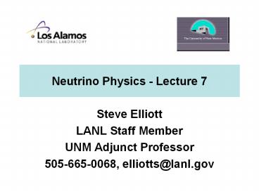 Neutrino%20Physics%20-%20Lecture%207