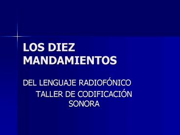 LOS DIEZ MANDAMIENTOS