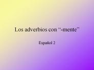 Los adverbios con 