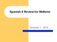 Spanish II Review for Midterm PowerPoint PPT Presentation