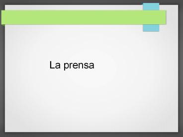 La prensa