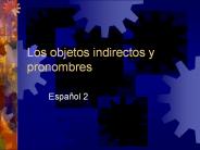 Los objetos indirectos y pronombres