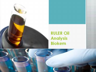 RULER Oil Analysis Biokem