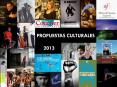 PROPUESTAS CULTURALES    2013 PowerPoint PPT Presentation