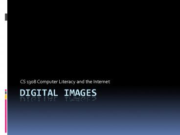Digital Images