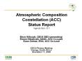 Atmospheric Composition Constellation (ACC) Status Report Agenda Item 10.1 PowerPoint PPT Presentation