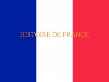 HISTOIRE DE FRANCE
