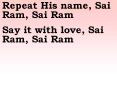 Repeat His name, Sai Ram, Sai Ram PowerPoint PPT Presentation