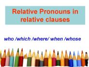 Relative Pronouns in relative clauses