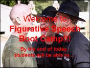 Welcome%20to%20Figurative%20Speech%20Boot%20Camp!!!