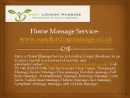 Home Massage Service- www.easylondonmassage.co.uk